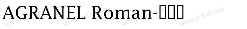 AGRANEL Roman字体转换